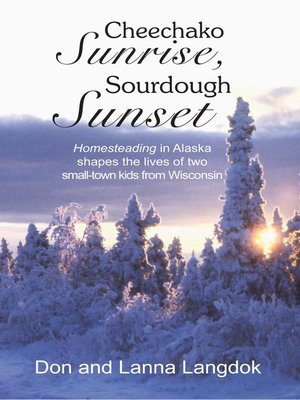 cover image of Cheechako Sunrise, Sourdough Sunset